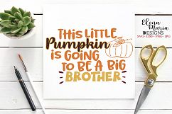 This Little Pumpkin Is Going To Be A Big Brother SVG Product Image 2