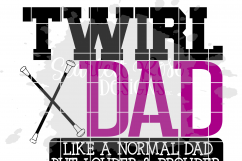 Twirl Dad - Loud and Proud SVG Product Image 2