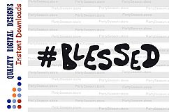 Blessed shirt svg Faith svg Hashtag Blessed SVG Bible verse Product Image 2