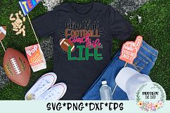 Livin That Football Coach Wife Life SVG Cut File Product Image 2