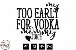 My Too Early For Vodka Mommy Juice Product Image 2