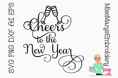 Cheers to the New Years SVG Cutting File PNG DXF EPS AI Product Image 1