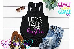 Less Talk More Hustle Product Image 1