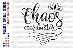 Chaos Coordinator SVG Teacher svg School svg New baby svg Product Image 2