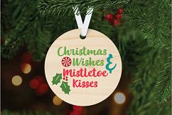 Christmas Wishes &amp; Mistletoe Kisses SVG - Christmas Cut File Product Image 5