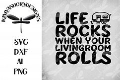 Life Rocks When Your Livingroom Rolls SVG Product Image 1