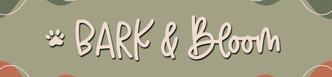 Bark & Bloom Profile Banner