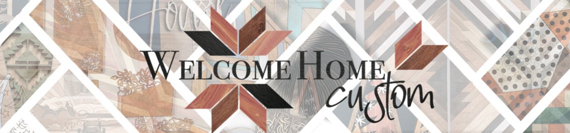 Welcome Home Custom Profile Banner