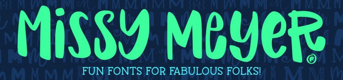Missy Meyer Fonts Profile Banner