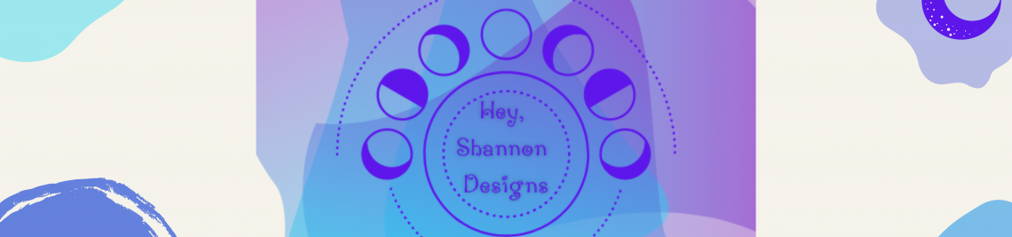 Hey Shannon Designs Profile Banner