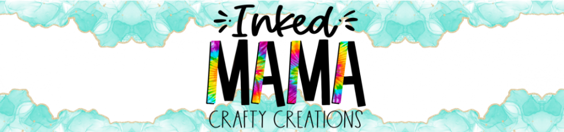 Inked mama crafty creations Profile Banner