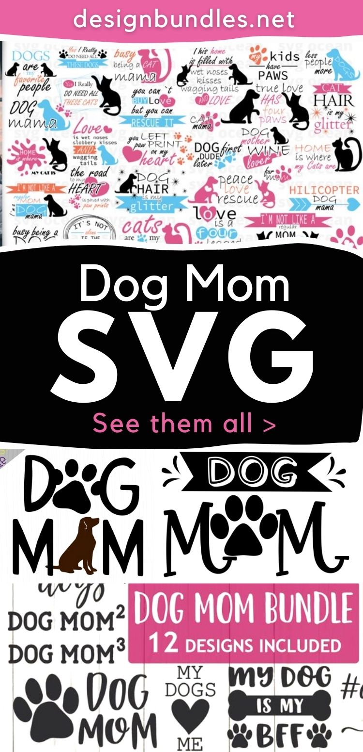 Dog Mom SVGs