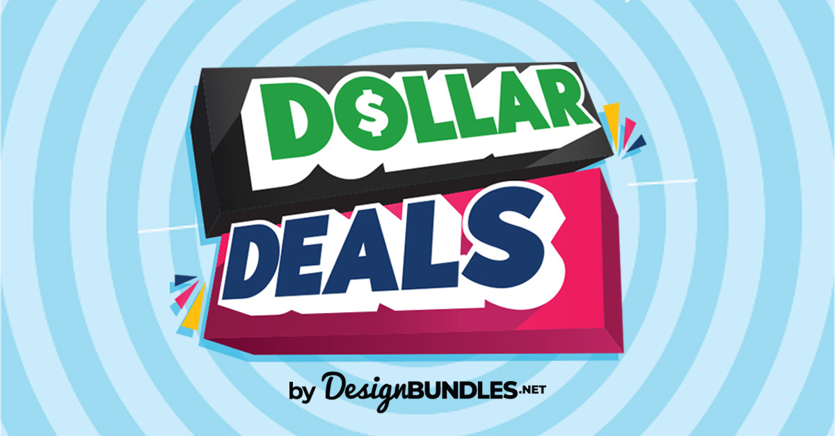 Dollar Deals  Design Bundles