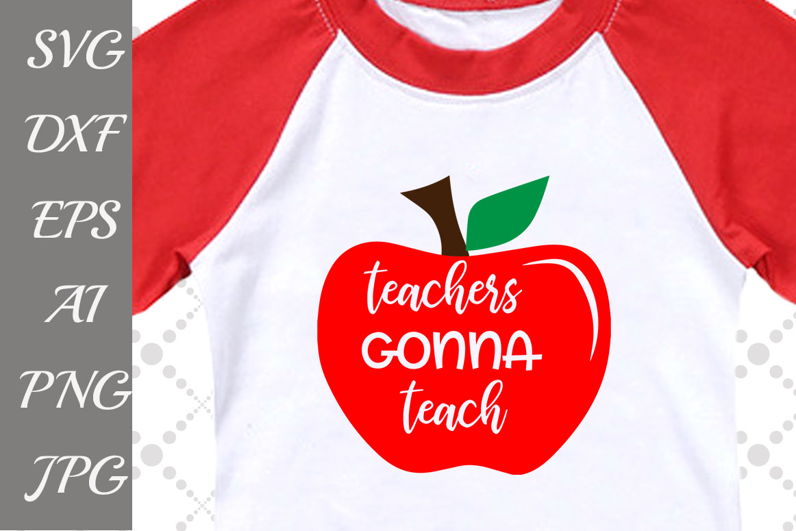 Download Teachers Gonna Teach Svg: 'TEACHER SVG' School Life Svg,Teacher T Shirt,Apple Svg (79803) | SVGs ...