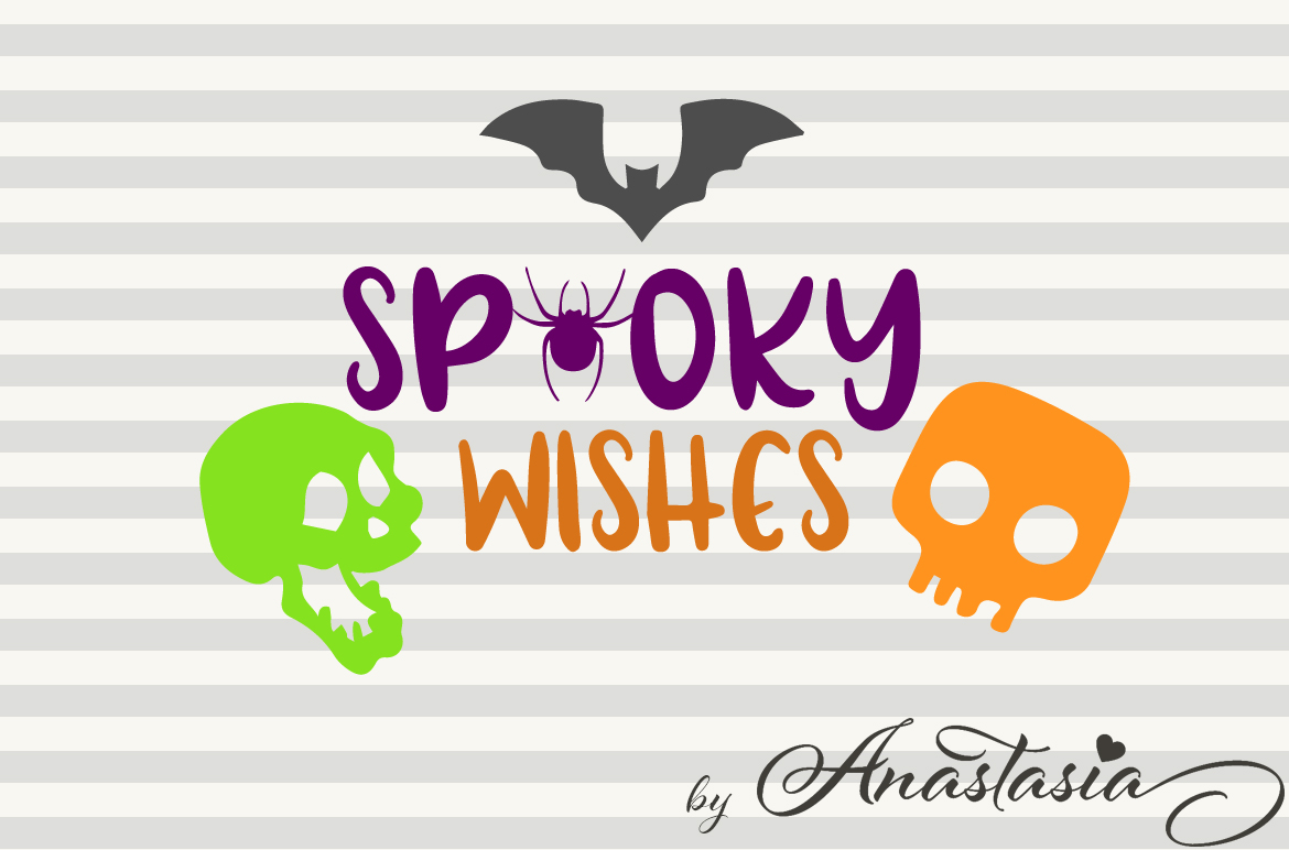 Download Spooky Wishes Cut Ready SVG - Halloween SVG - Halloween Quote