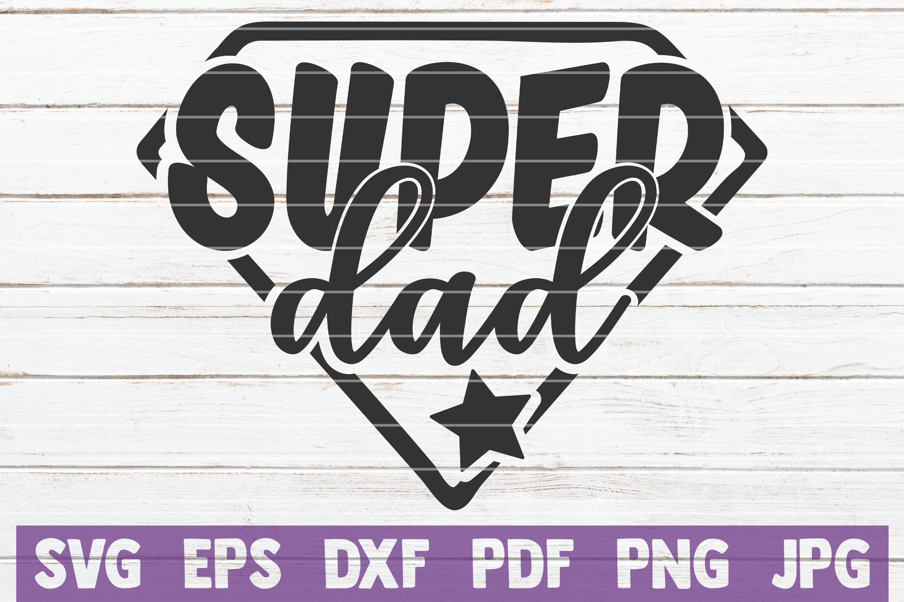Download Super Dad SVG Cut file | commercial use