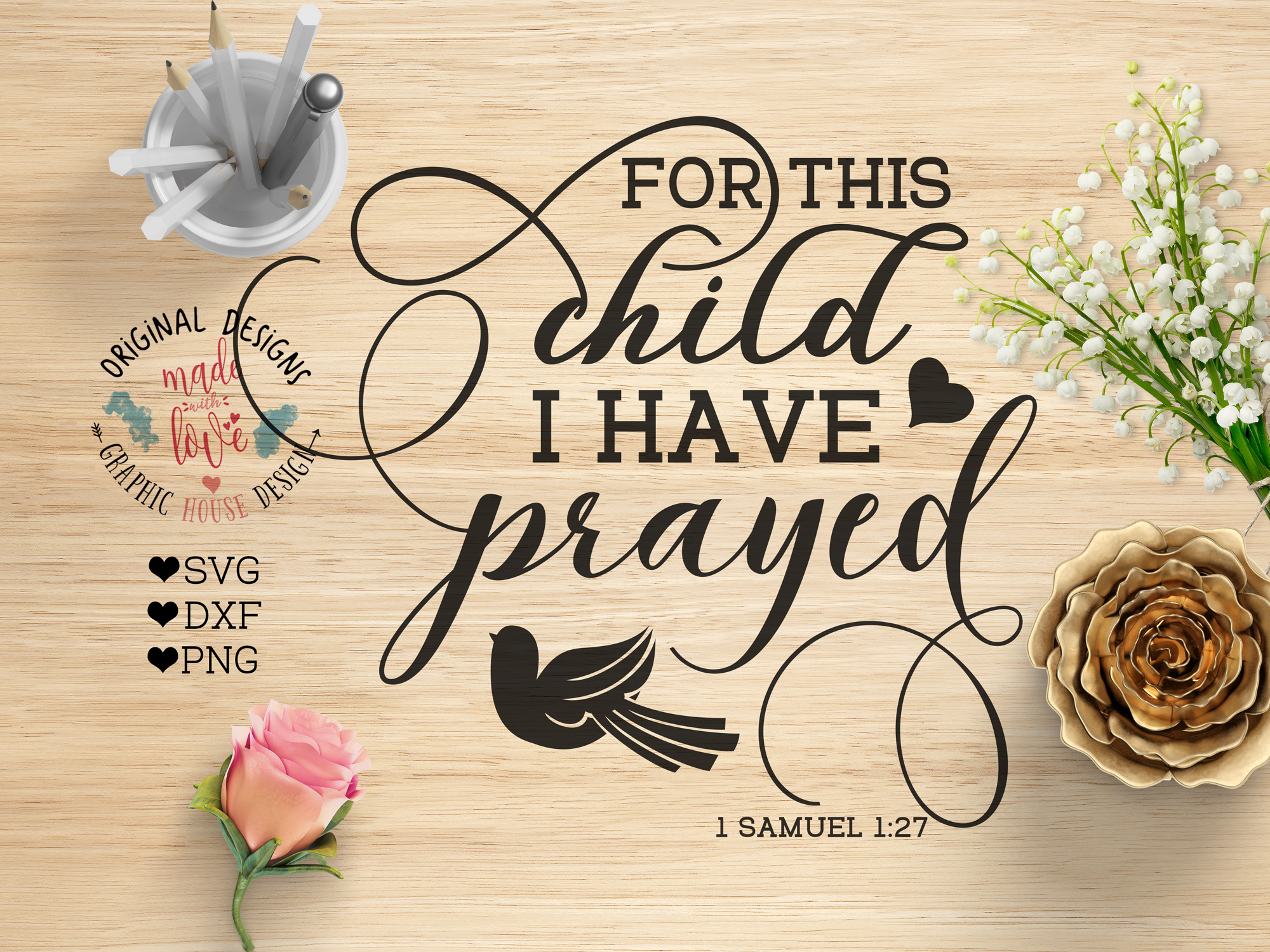 For This Child I Have Prayed SVG 1 Samuel 1:27 Bible Verse | Etsy