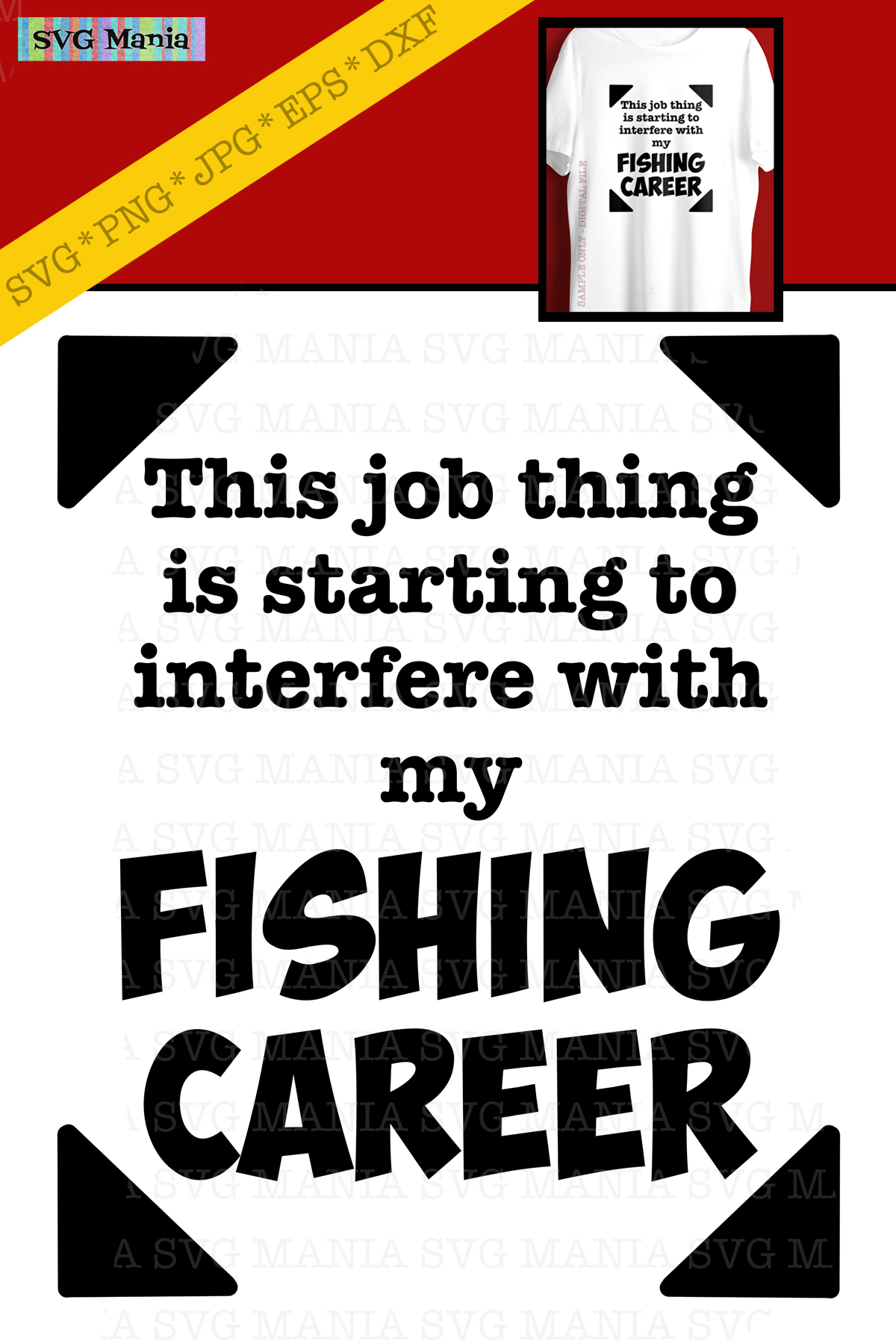 Funny Fishing Career SVG File, Fishing Quote SVG File