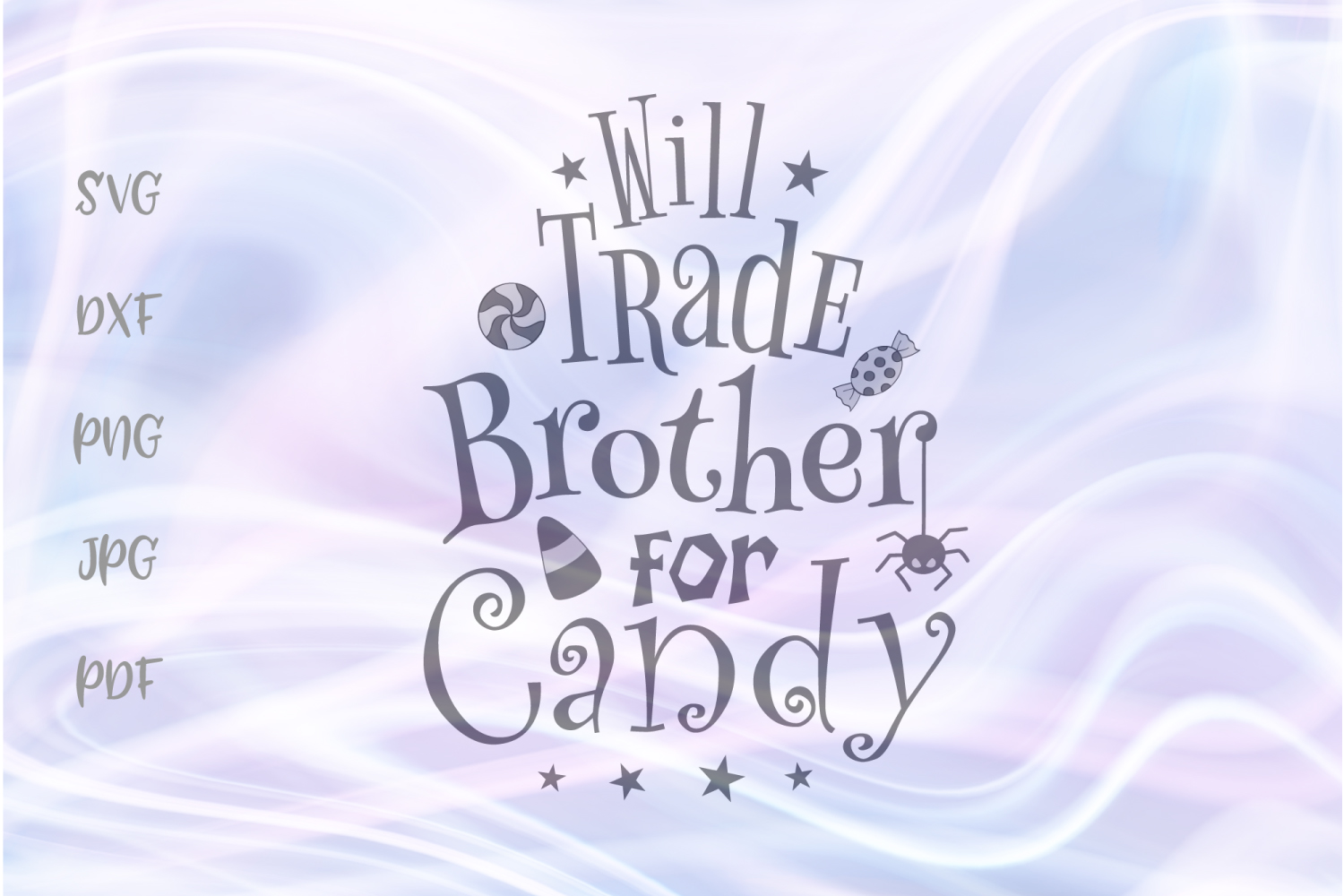 Download Will Trade Brother For Candy Happy Halloween Funny Cut File 322688 Cut Files Design Bundles