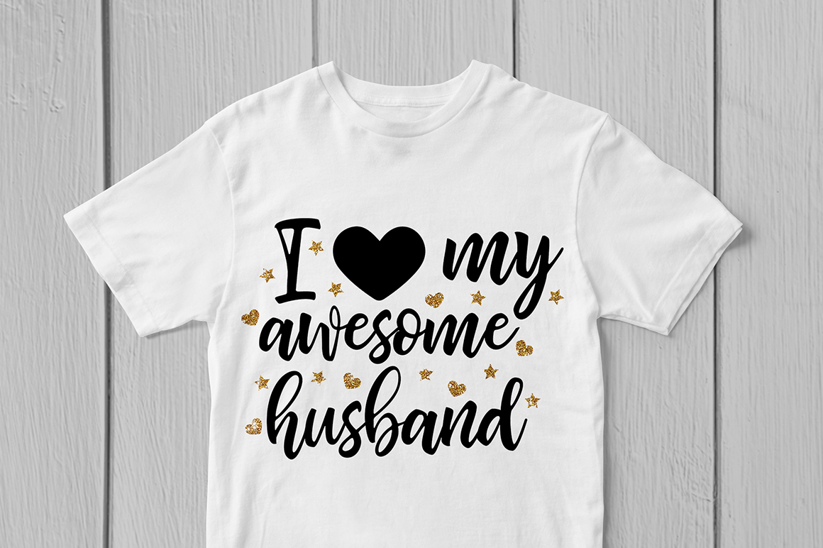 I Love My Awesome Husband - Love SVG EPS DXF PNG Cut Files