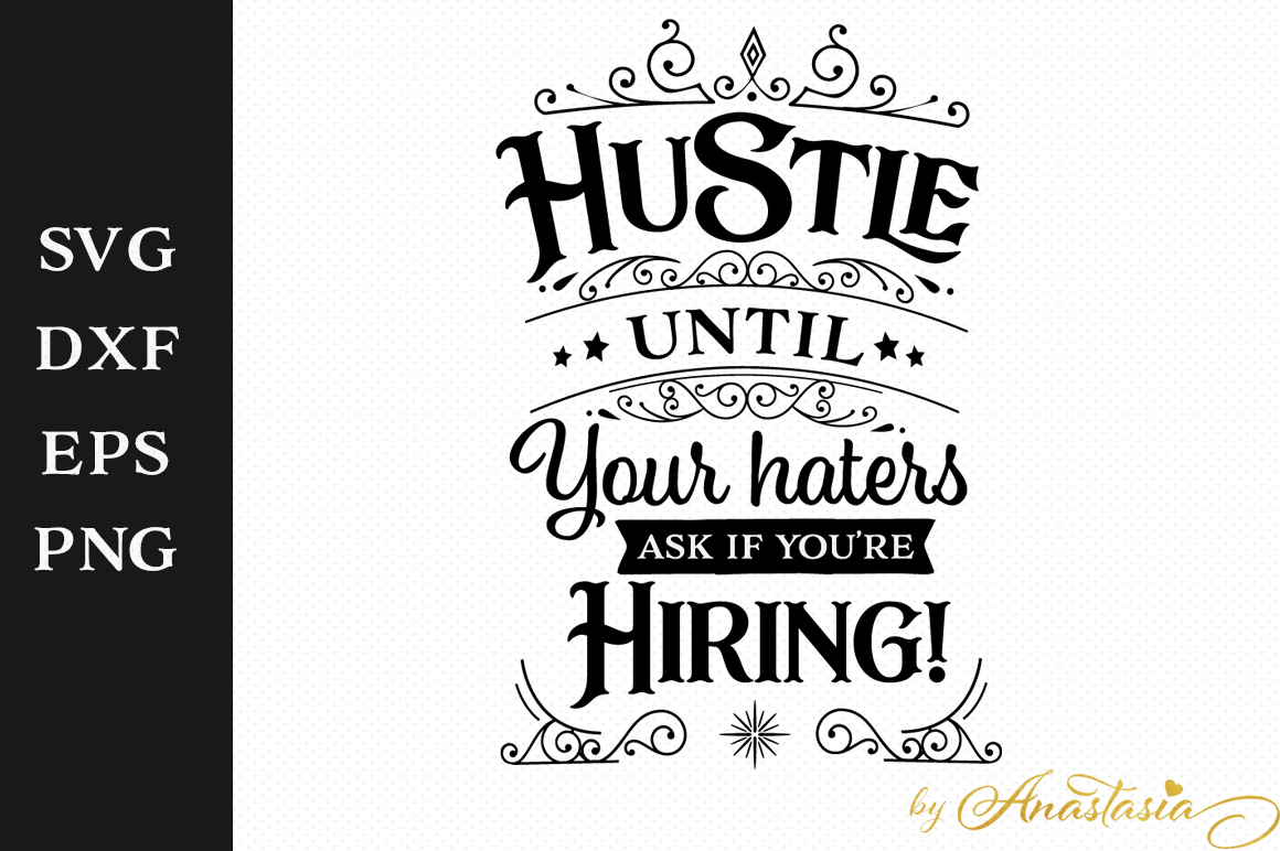 Download Hustle SVG Cut File