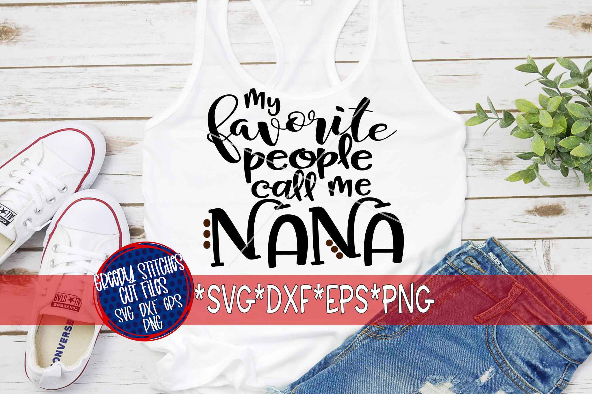 Download Mother's Day My Favorite People Call Me Nana SVG/DXF/WMF ...