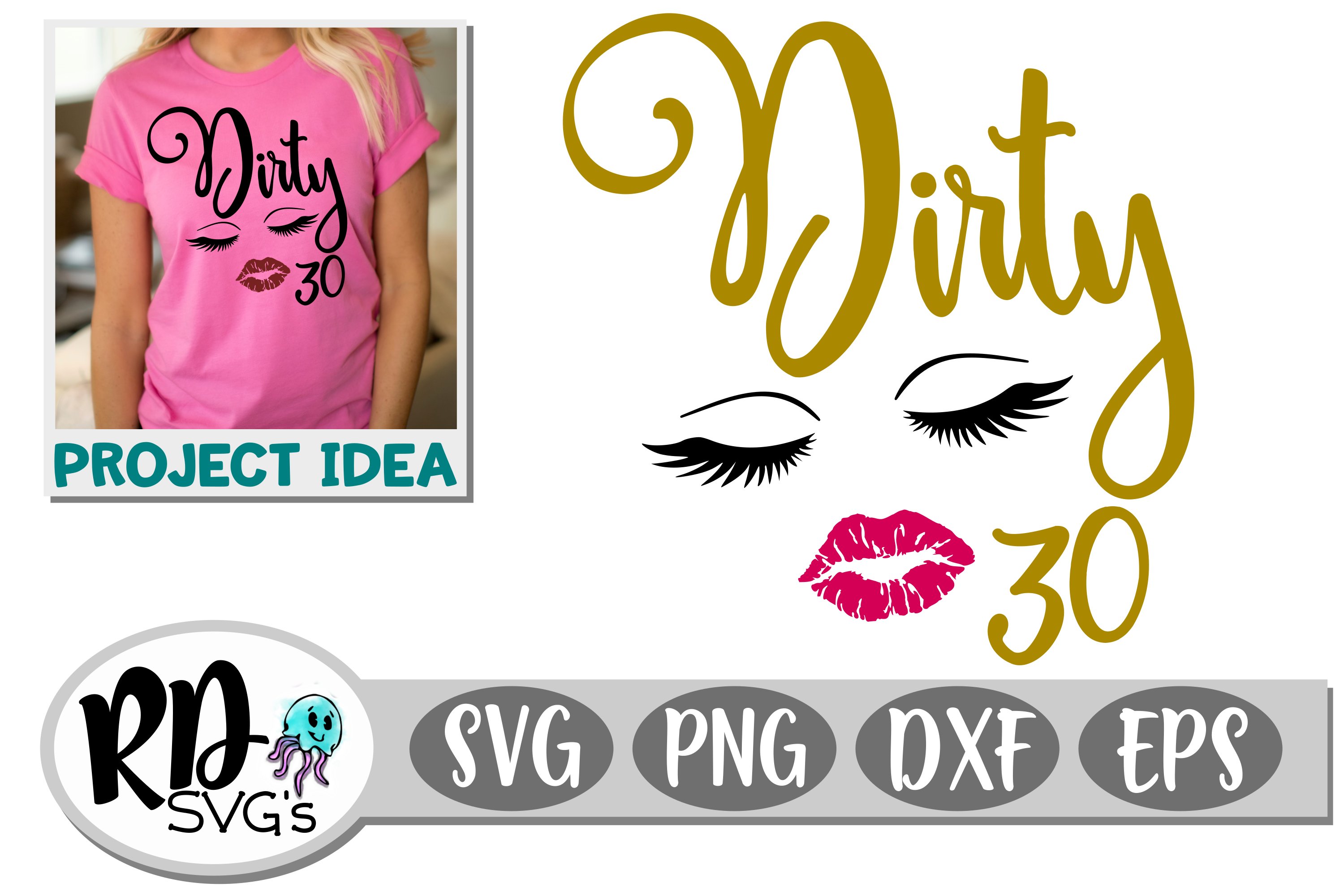 Dirty 30 - A Birthday Cricut Cut File