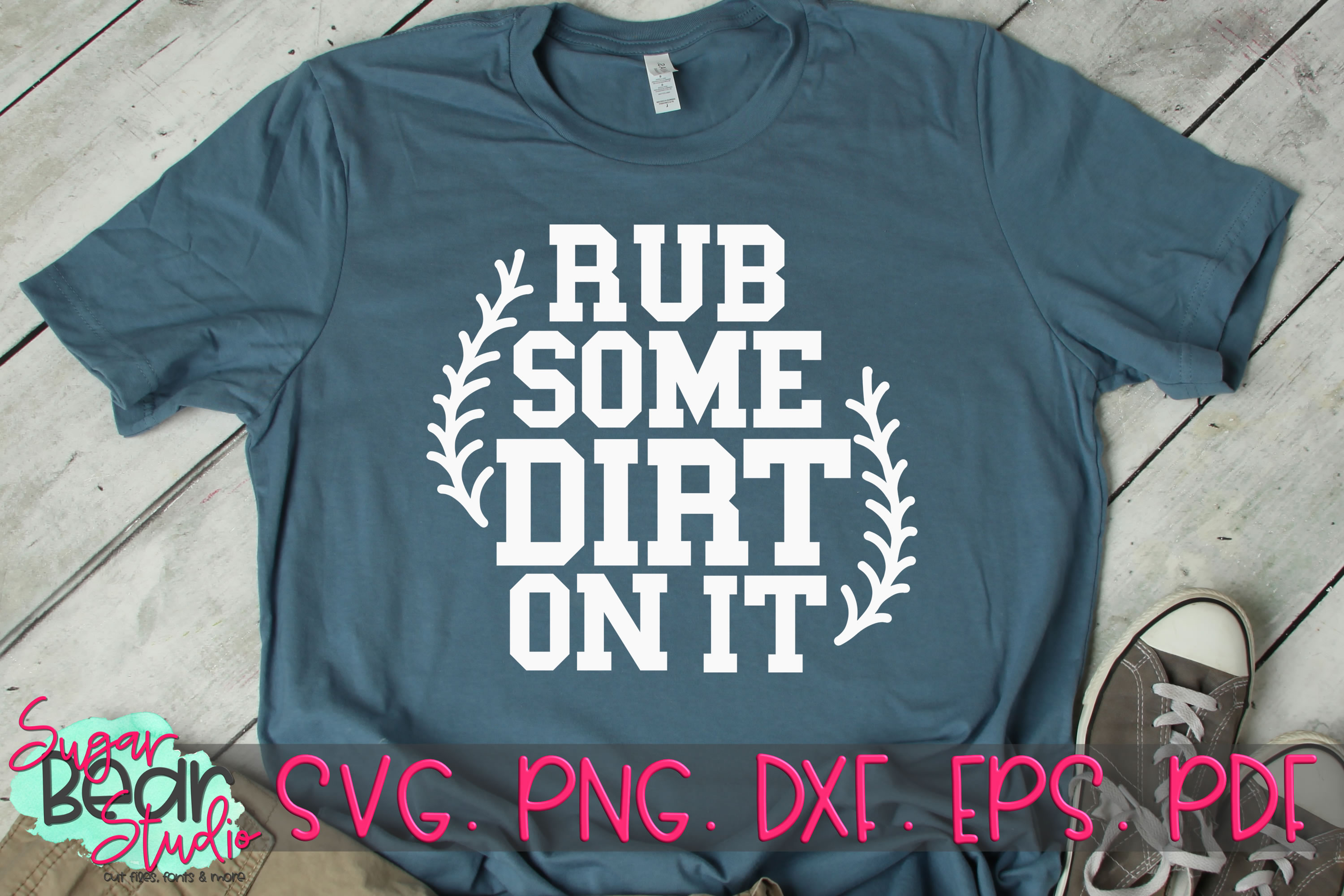 Rub Some Dirt On It - A Baseball SVG