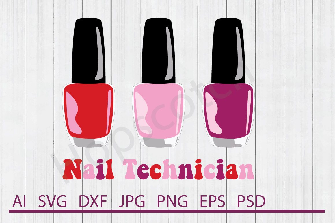 Nail Technician SVG, Nails SVG, DXF File, Cuttable File (128754) | SVGs