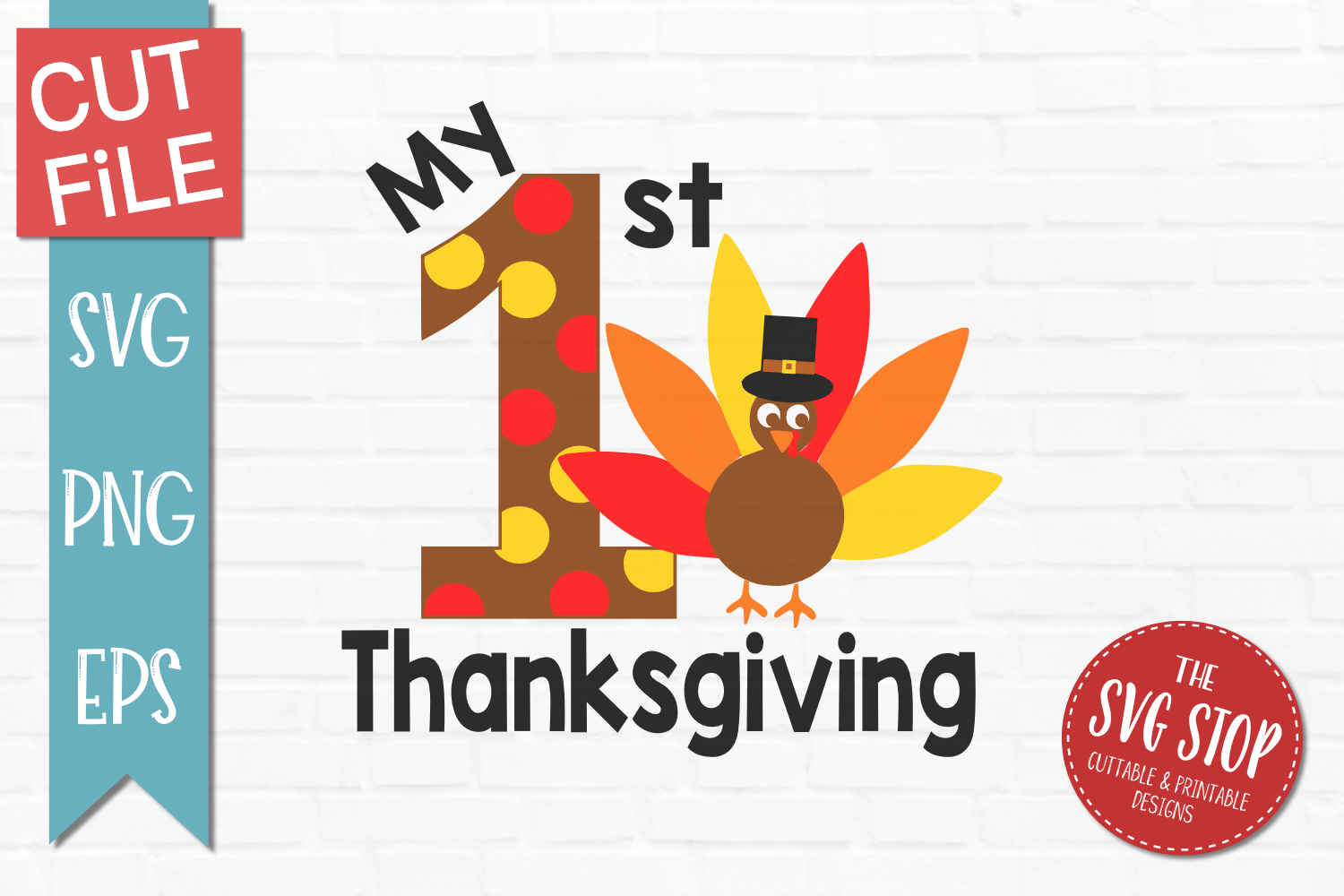 My First Thanksgiving-SVG, PNG, EPS (332847) | SVGs | Design Bundles