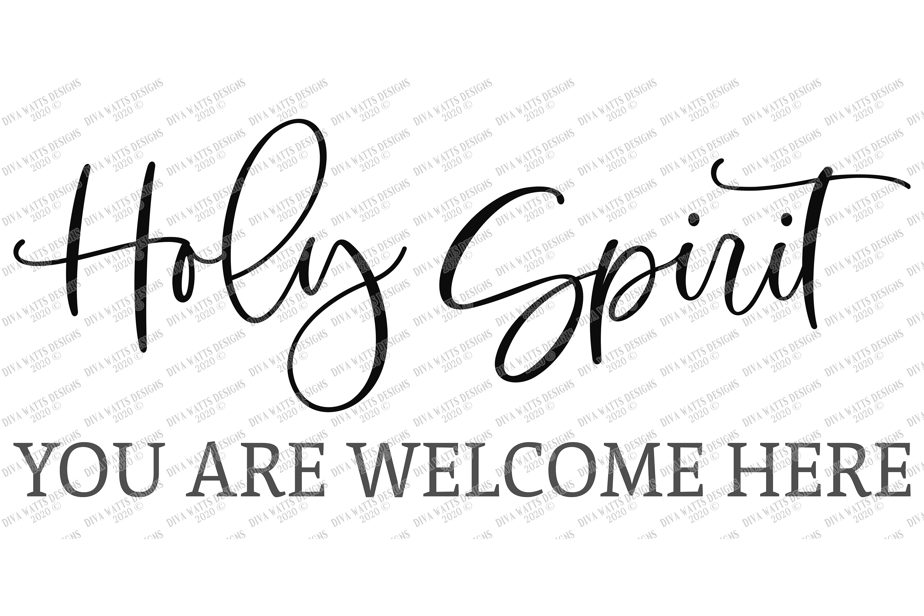 Holy Spirit You Are Welcome Here - Christian Cut File SVG AI