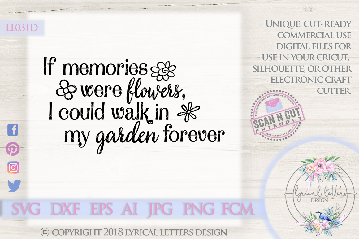 Download If Memories Were Flowers Memorial Svg Cut File Ll031d