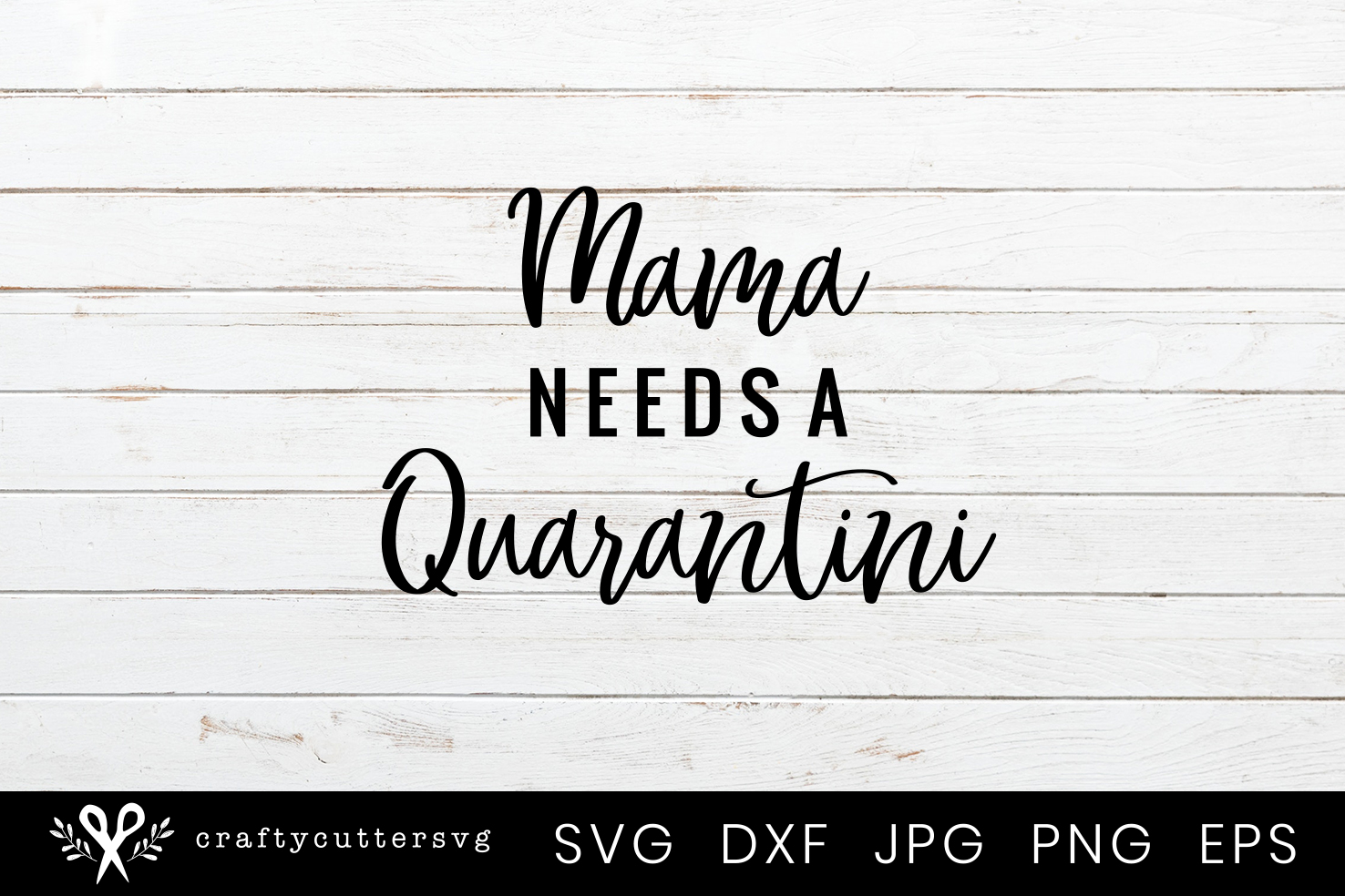 Download Mama needs a Quarantini SVG, Social Distancing Tshirt design