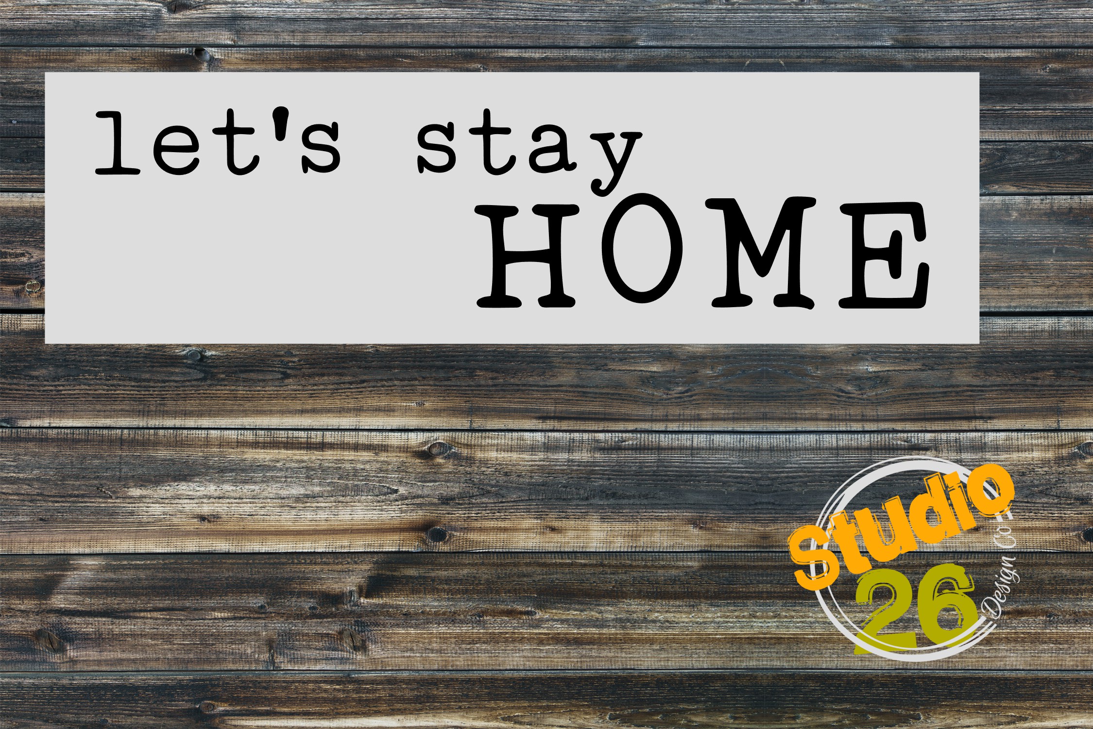 Download Let's Stay Home SVG
