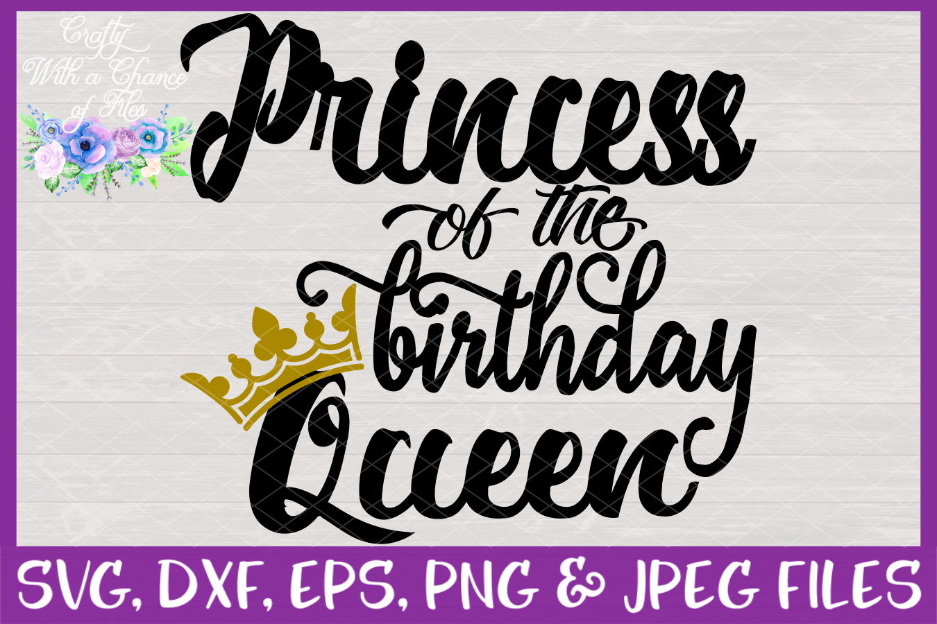 Download Princess of the Birthday Queen SVG - Girl Shirt Design ...