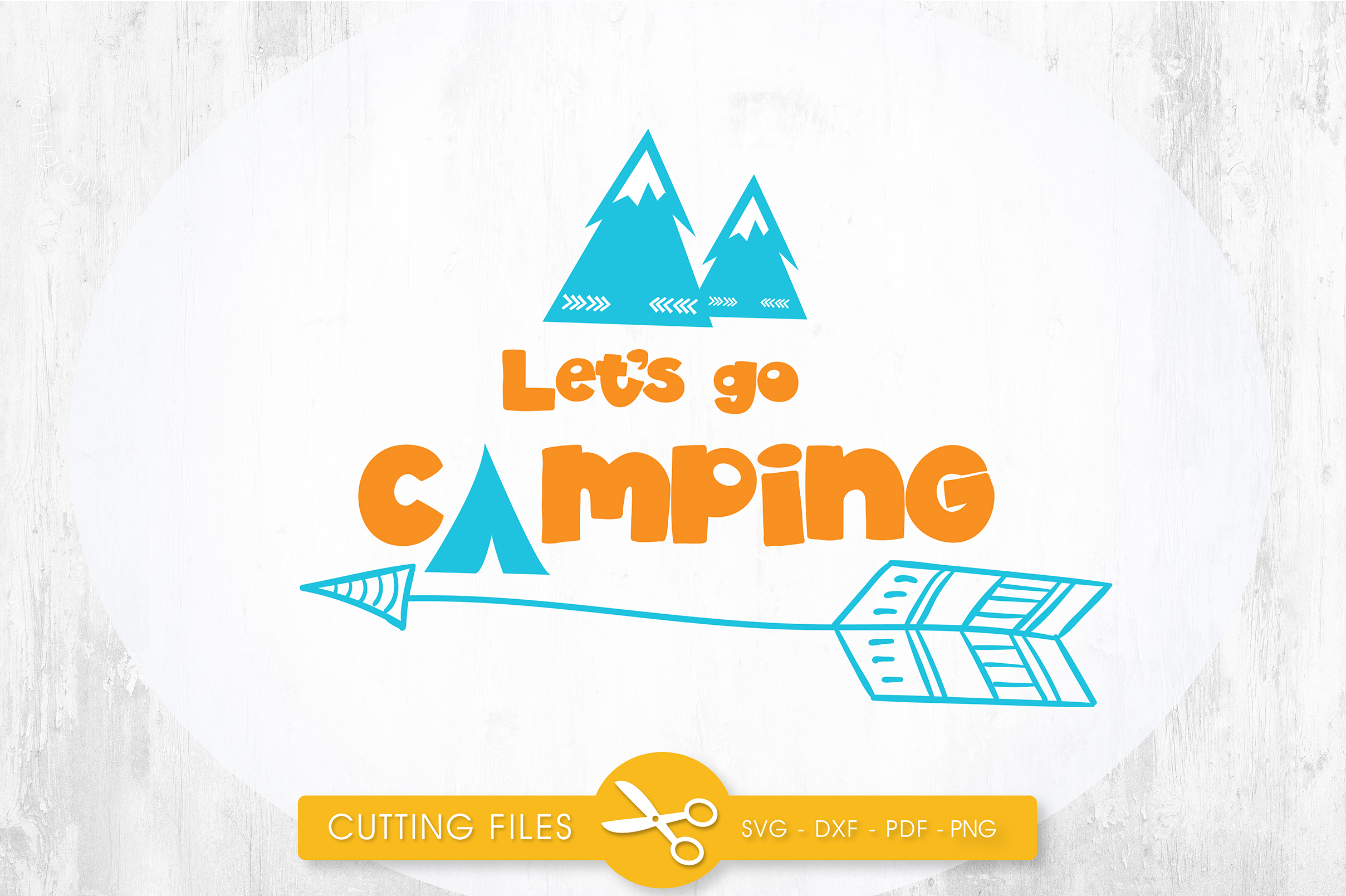 Download lets-go-camping cutting files svg, dxf, pdf, eps included ...