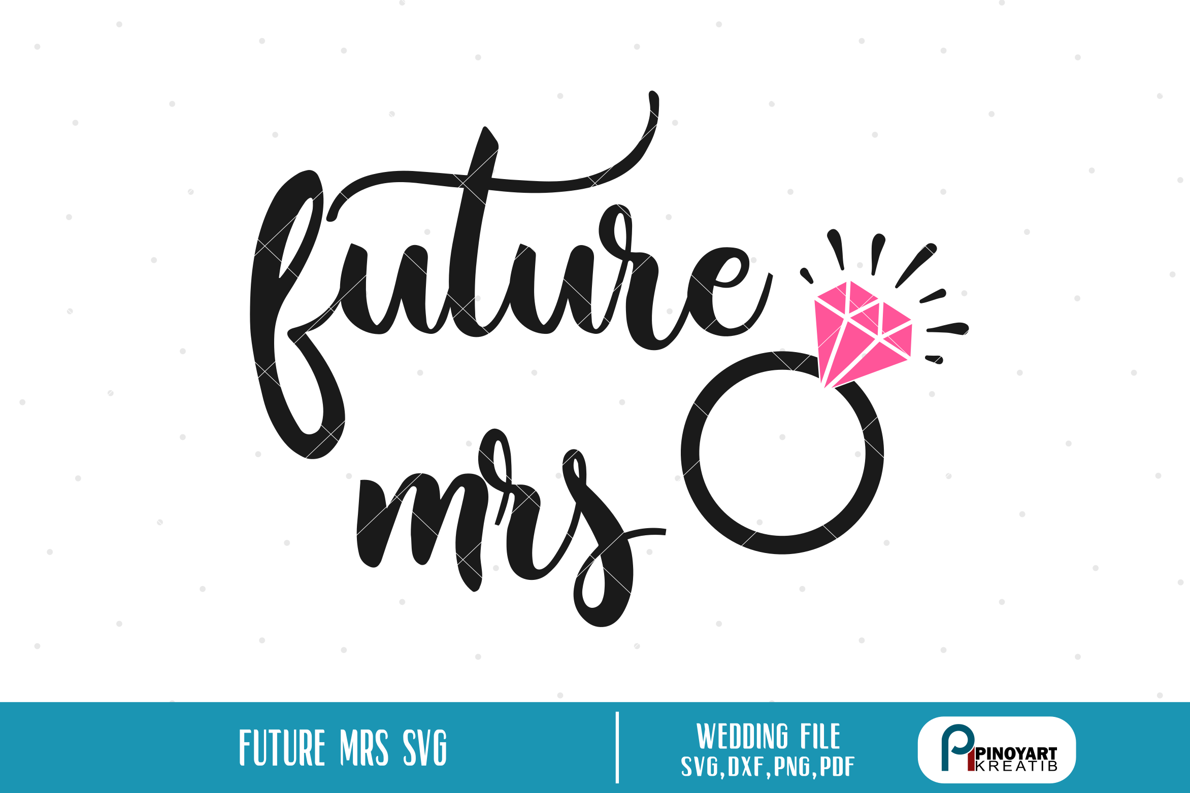  future  mrs svg future  mrs svg file bride  svg bride  svg file