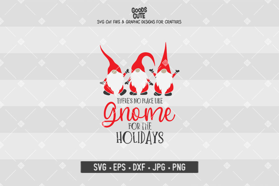 Download There's No Place Like Gnome For The Holidays SVG