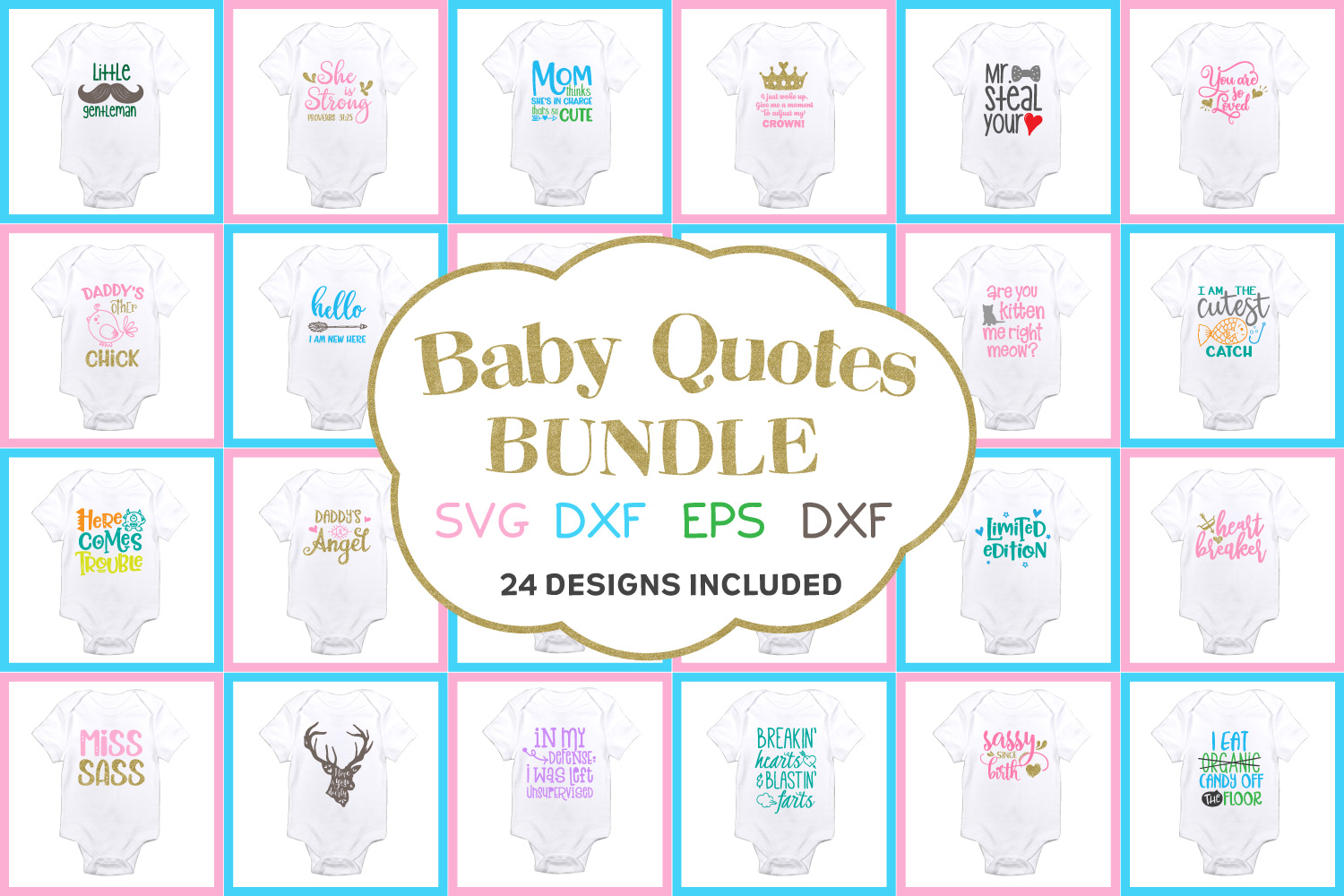 Baby Quotes Bundle SVG, EPS, DXF, PNG