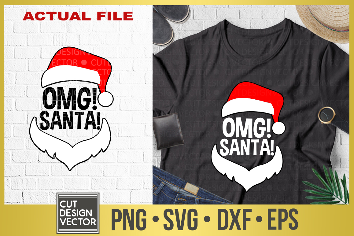 Omg Santa! SVG