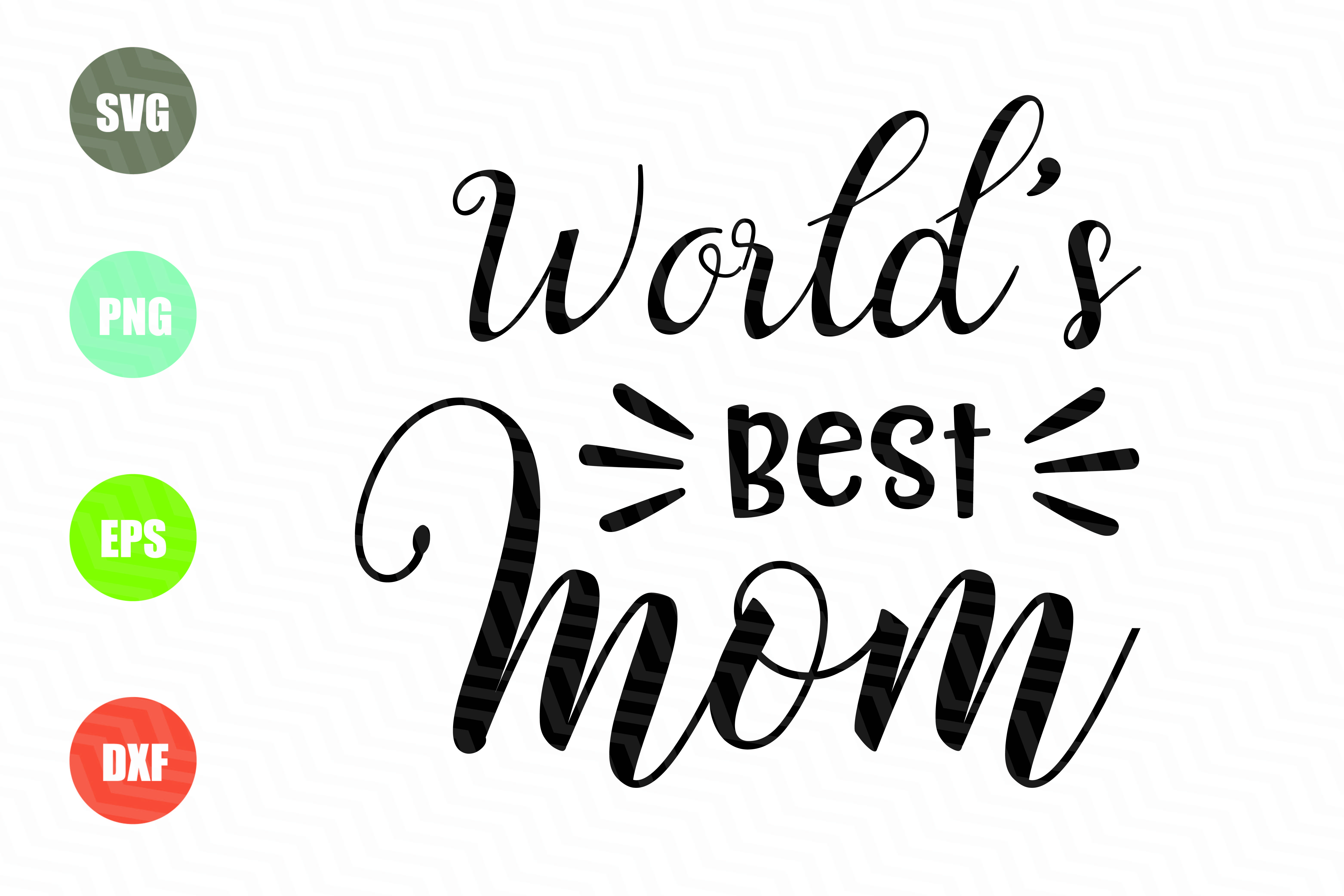 World's Best Mom SVG (87299) | SVGs | Design Bundles