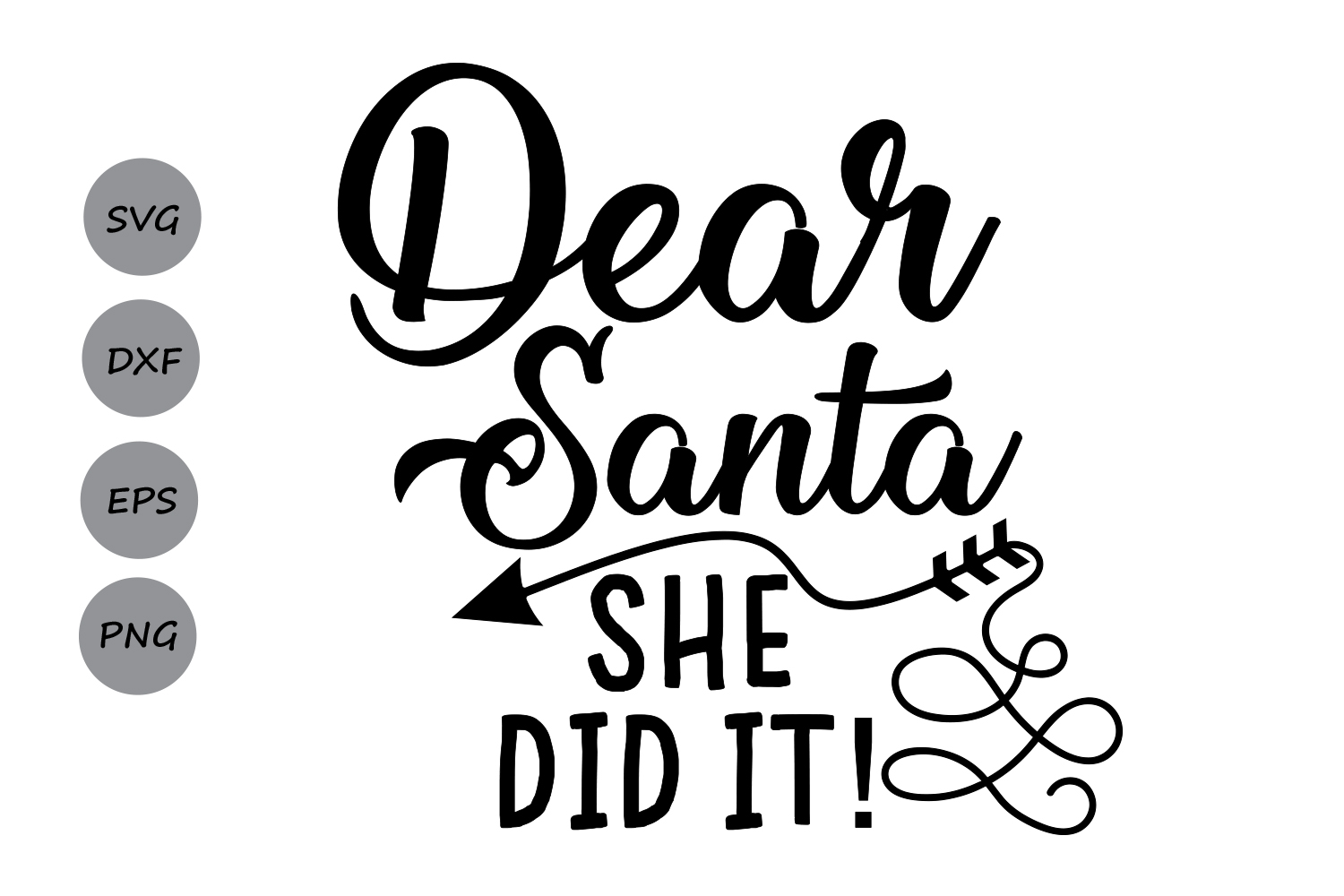Dear Santa She Did It Svg Dear Santa He Did It Svg Christmas Svg Siblings Twins Silhouette Files Cricut Files Svg Dxf Eps Png
