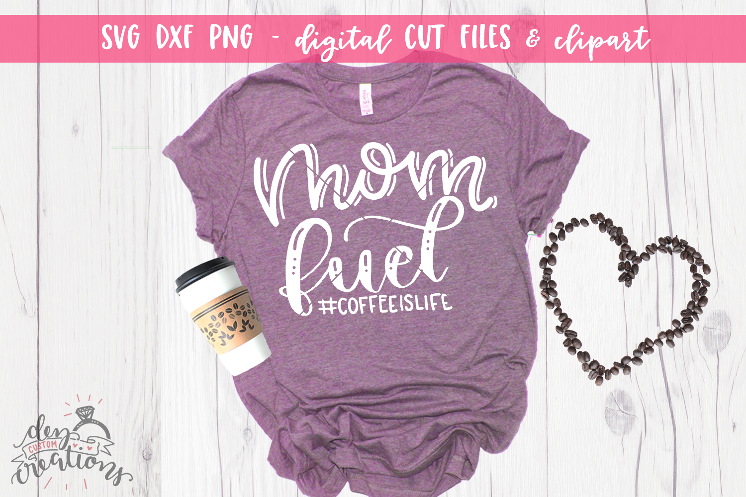 Download Mom Fuel Coffee Is Life - Hand Lettered - SVG - Cut Files