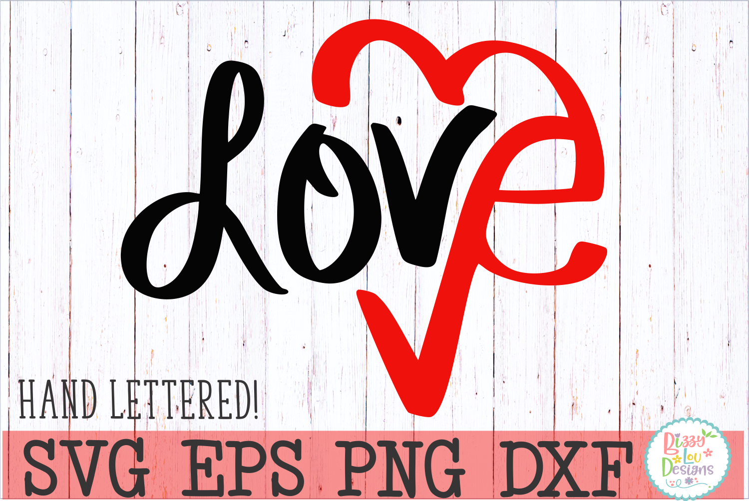 Free Free Love Svg File 765 SVG PNG EPS DXF File