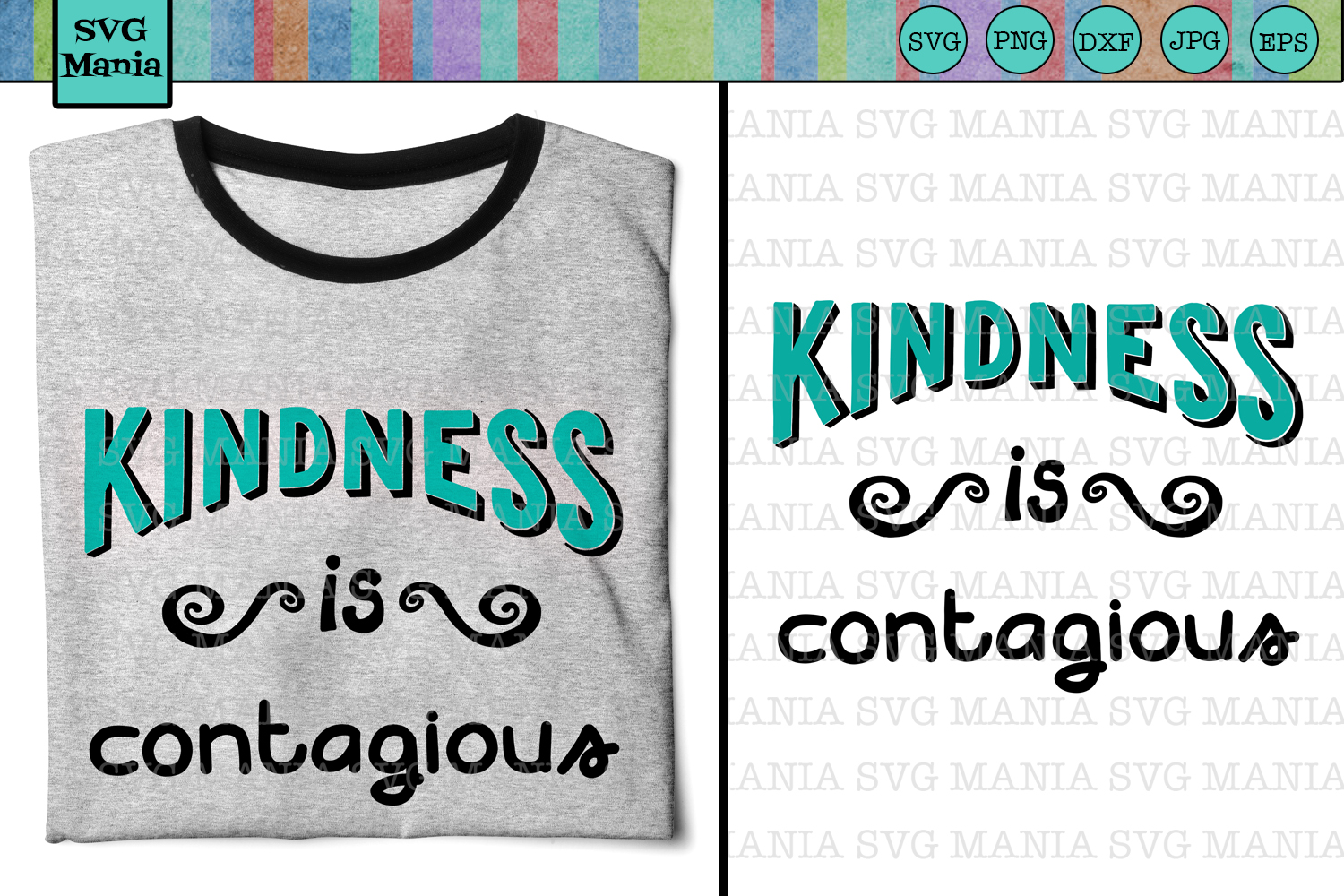 SVG File Kindness is Contagious, Be Kind SVG, Teacher SVG