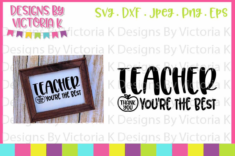 Download Teacher you're the best, Thank you Teacher, SVG, DXF, EPS