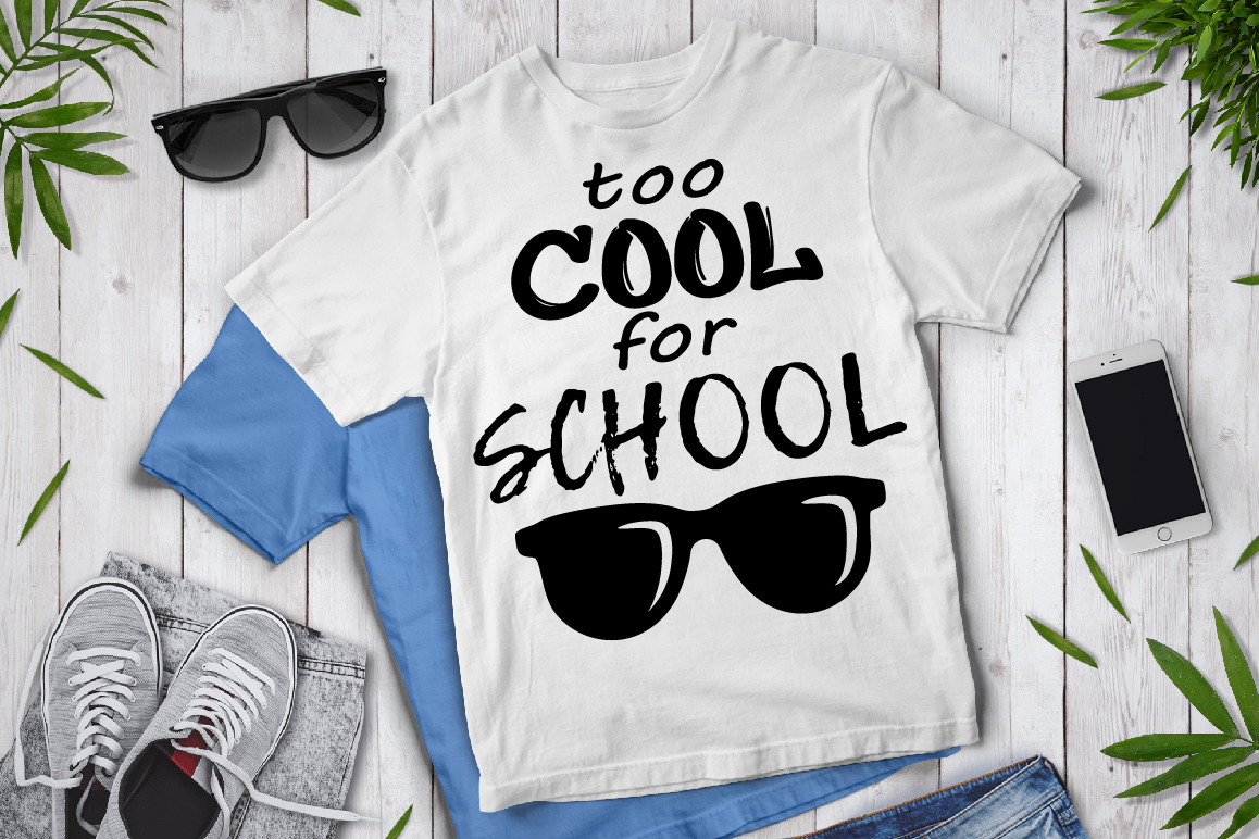 Download Too Cool for School SVG, Cute School Shirt, School Clipart ...