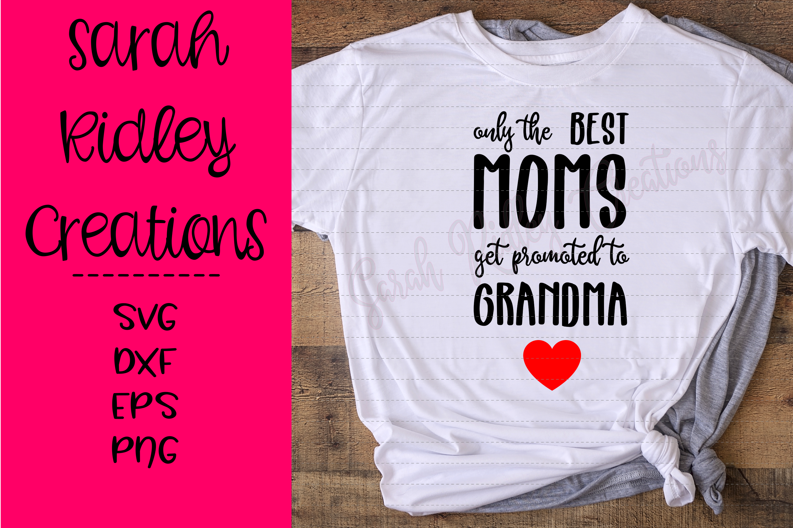 Download Only the Best Moms Get Promoted to Grandma, Mom, Grandma SVG
