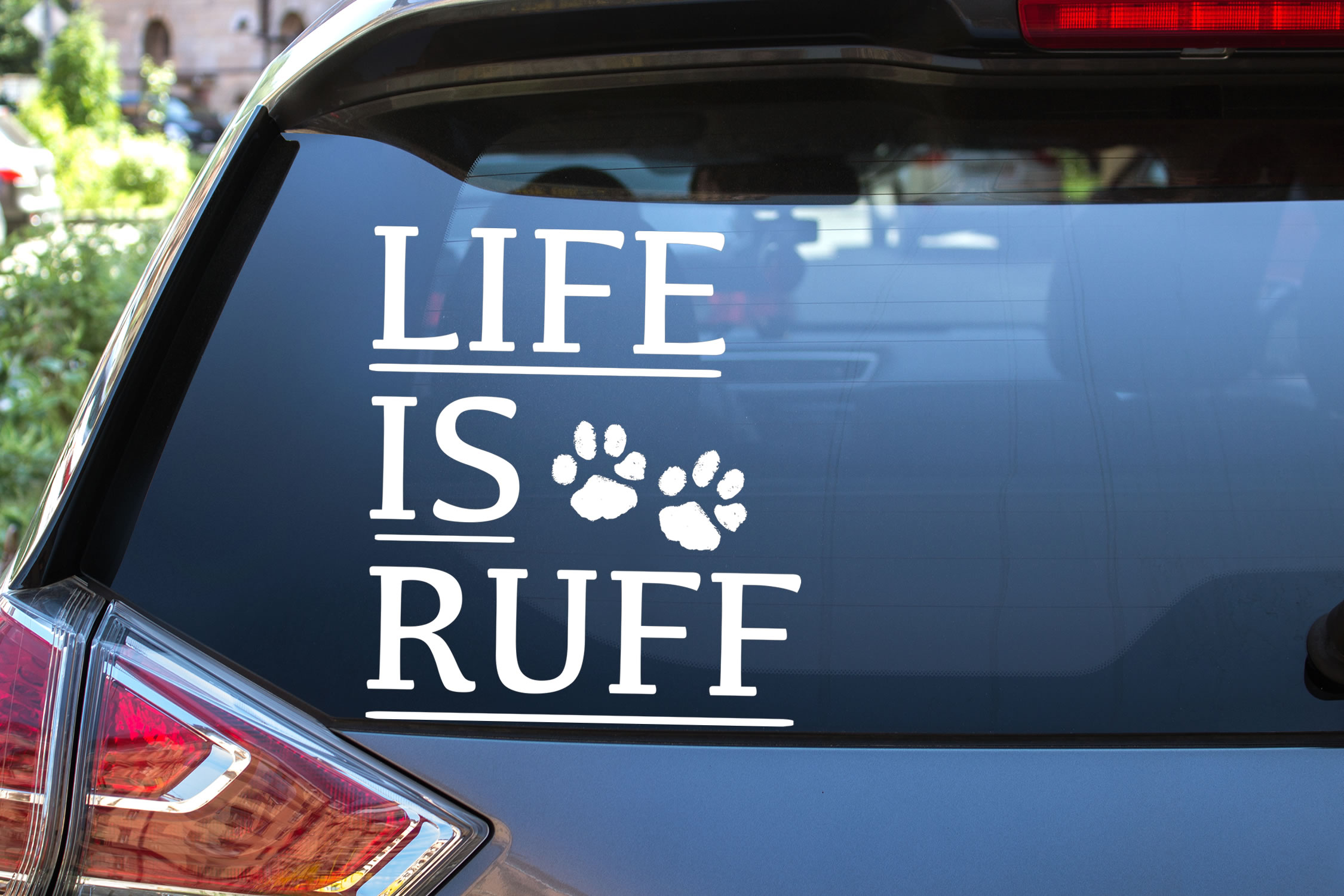 Download Life is Ruff Dog Paw Prints SVG Dog Owner Decal SVG DXF PNG