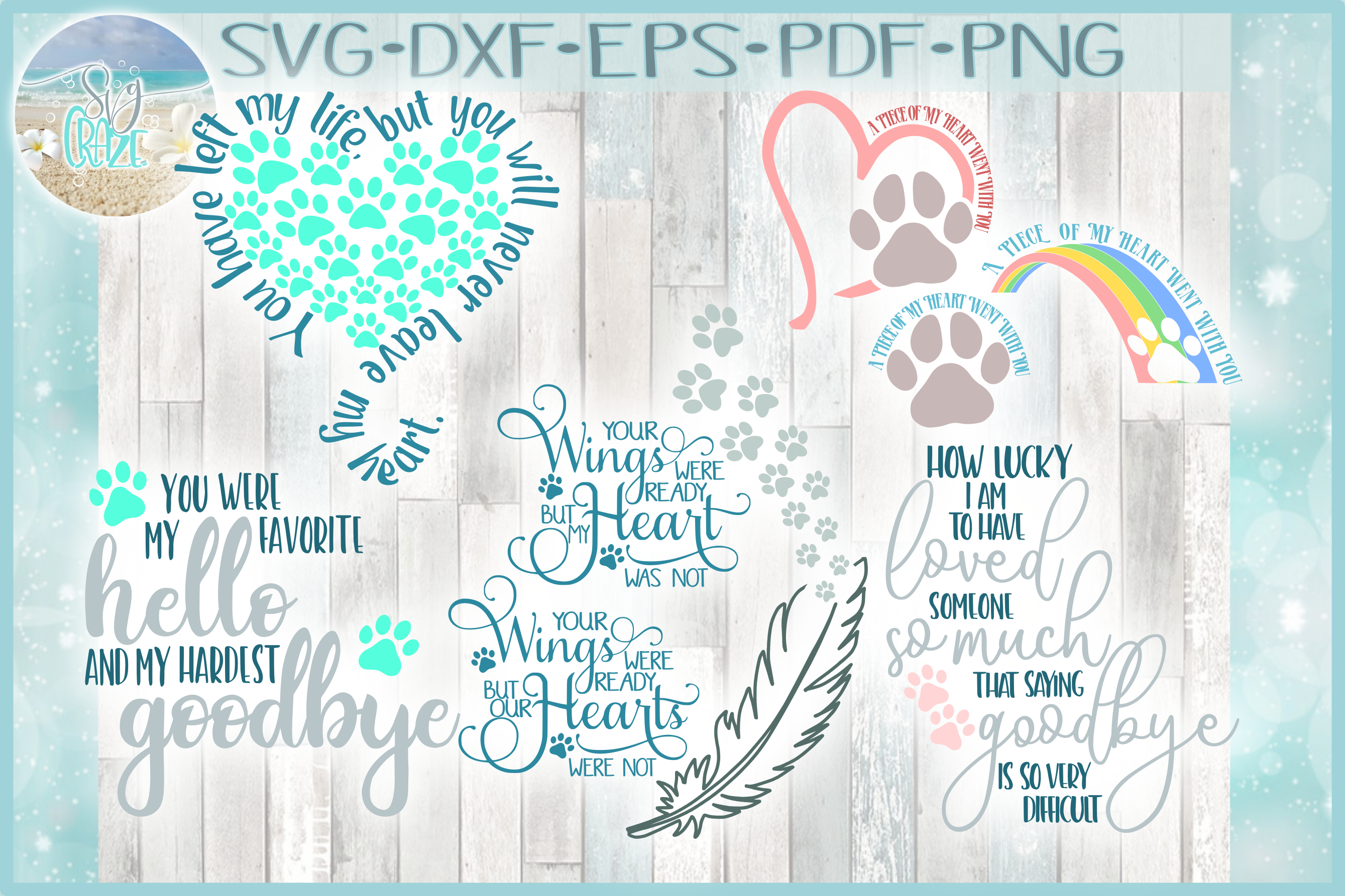 Download Pet Memorial Quote Bundle Svg Dxf Eps Png Pdf Files